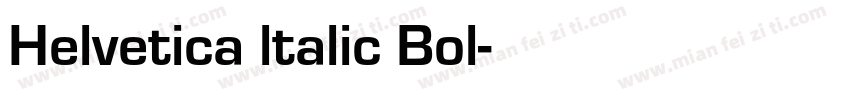 Helvetica ltalic Bol字体转换
